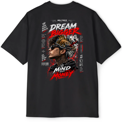 Dream Bigger Oversized Unisex Tee