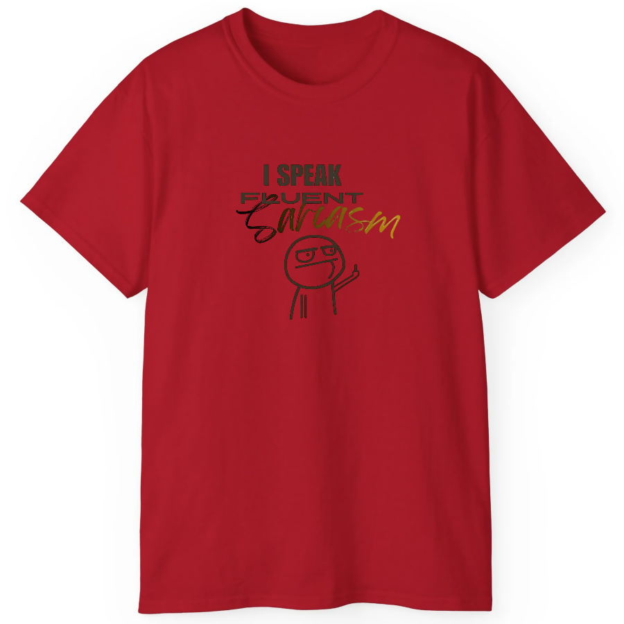 i speak sarcasm tshirts