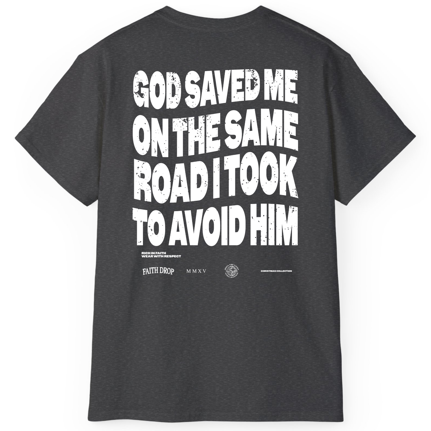 God Saved Me - Regular fit tee
