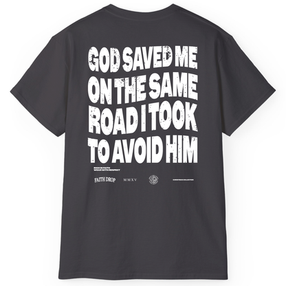 God Saved Me - Regular fit tee